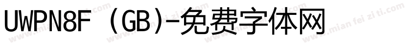UWPN8F (GB)字体转换
